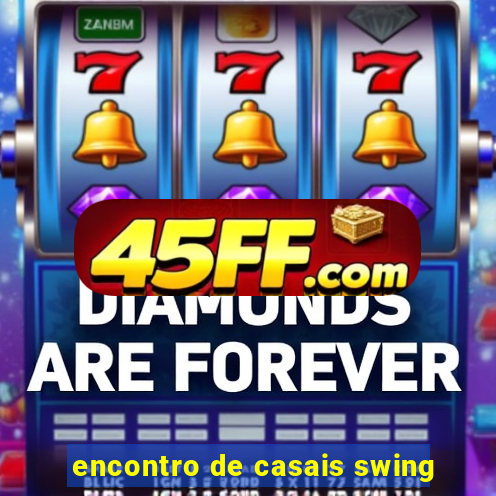 encontro de casais swing
